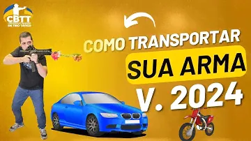 Como transportar sua arma versão 2024