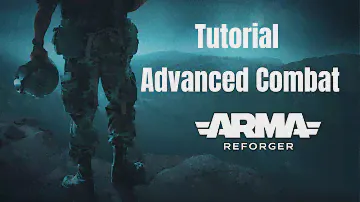 Arma Reforger 2024: In-Game Tutorial | Part 2 - Advanced Combat
