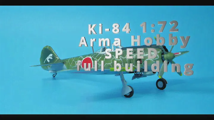 Ki-84 Arma Hobby - in 3 minutes done by Rafhart